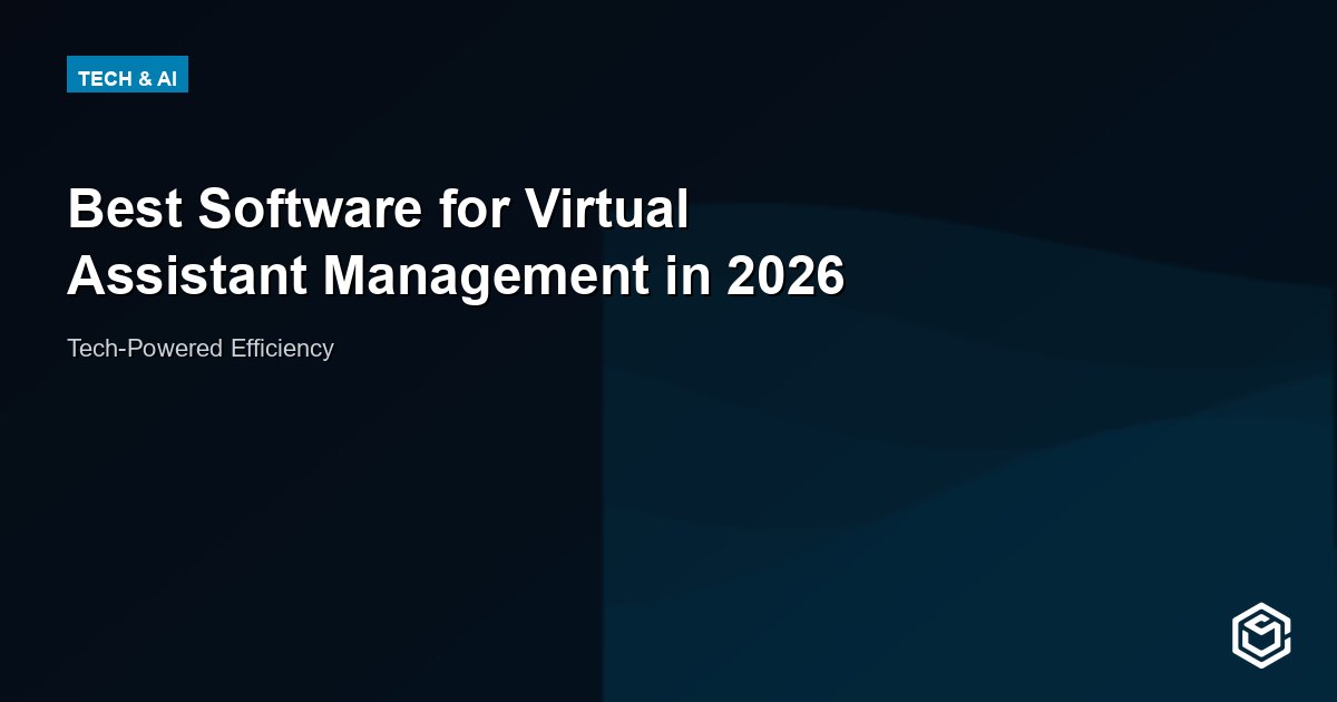 Best Software for Virtual Assistant Management in 2026