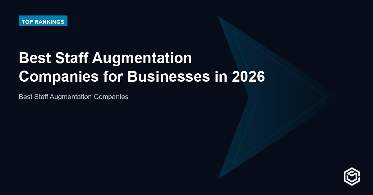 Best Staff Augmentation Companies for Businesses in 2026