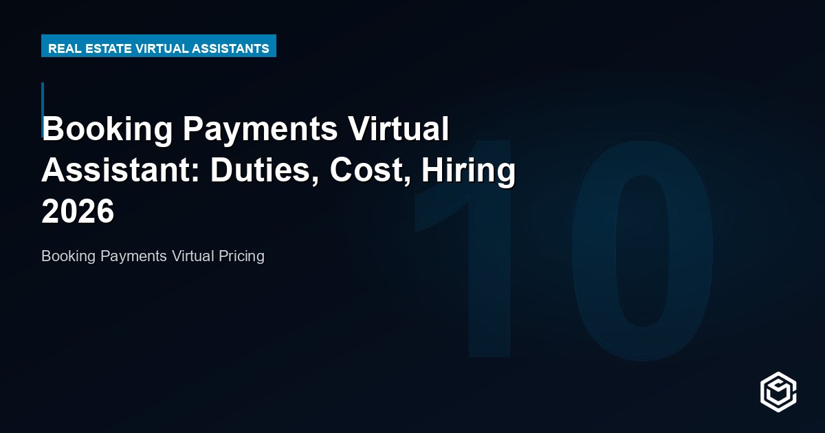 Booking Payments Virtual Assistant: Duties, Cost, Hiring 2026