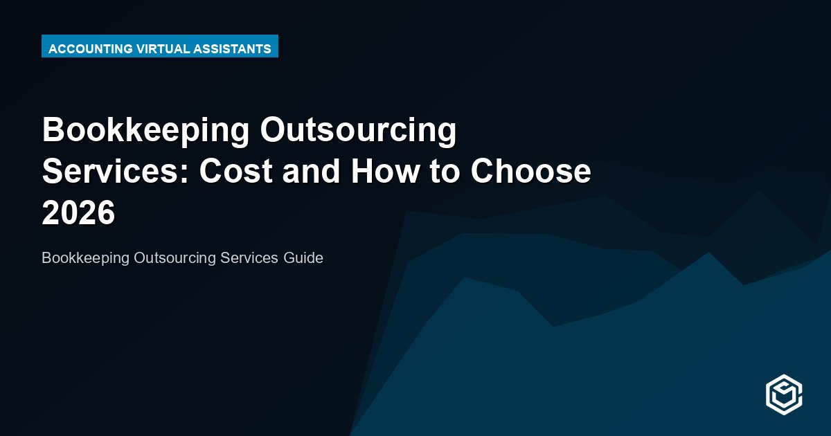 Bookkeeping Outsourcing Services: Cost and How to Choose 2026