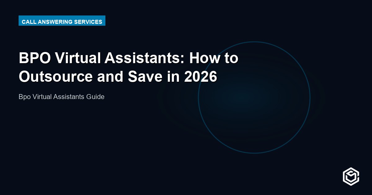 BPO Virtual Assistants: How to Outsource and Save in 2026