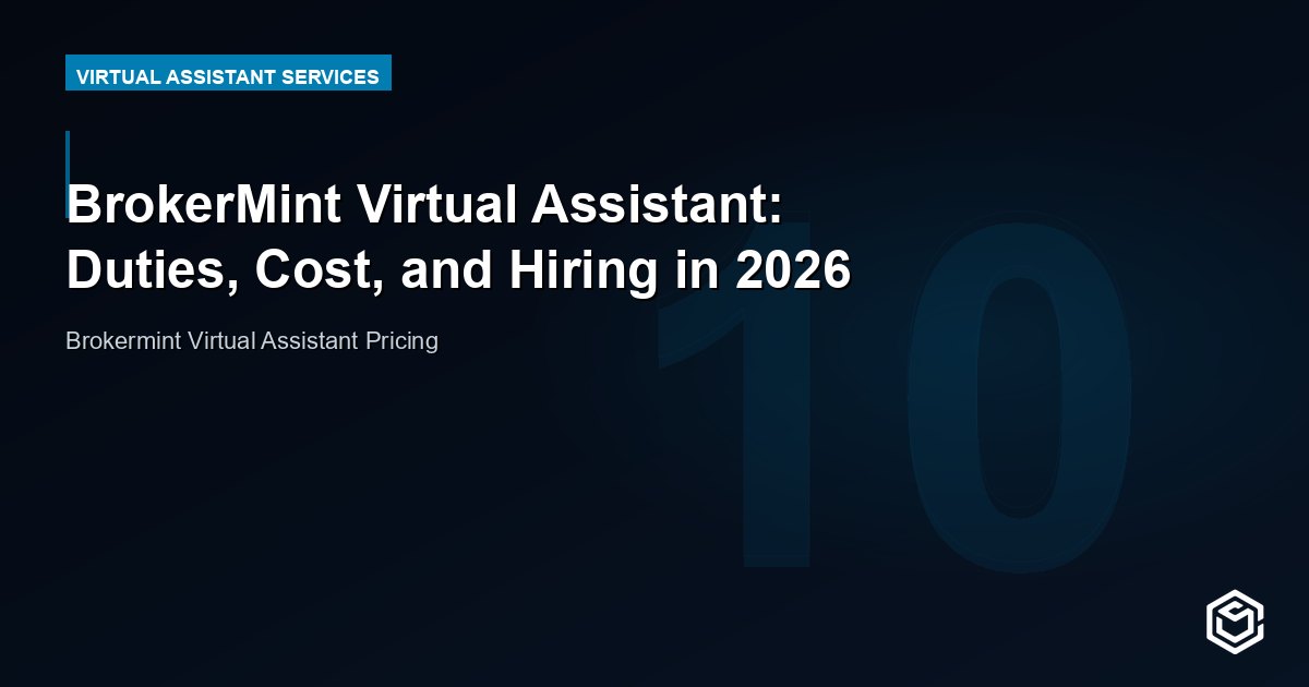 BrokerMint Virtual Assistant: Duties, Cost, and Hiring in 2026