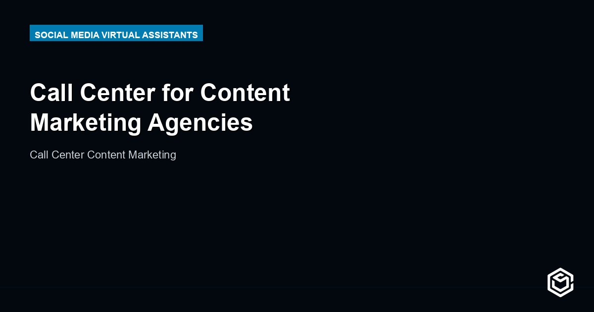 Call Center for Content Marketing Agencies
