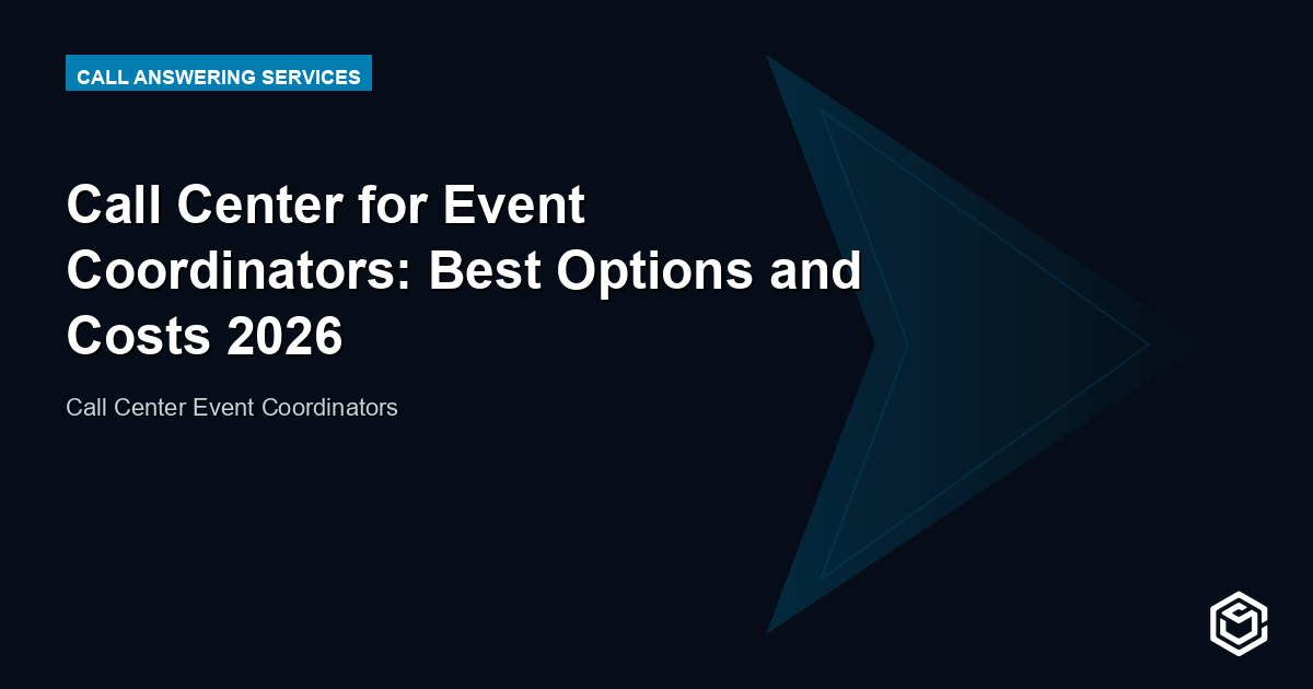 Call Center for Event Coordinators: Best Options and Costs 2026