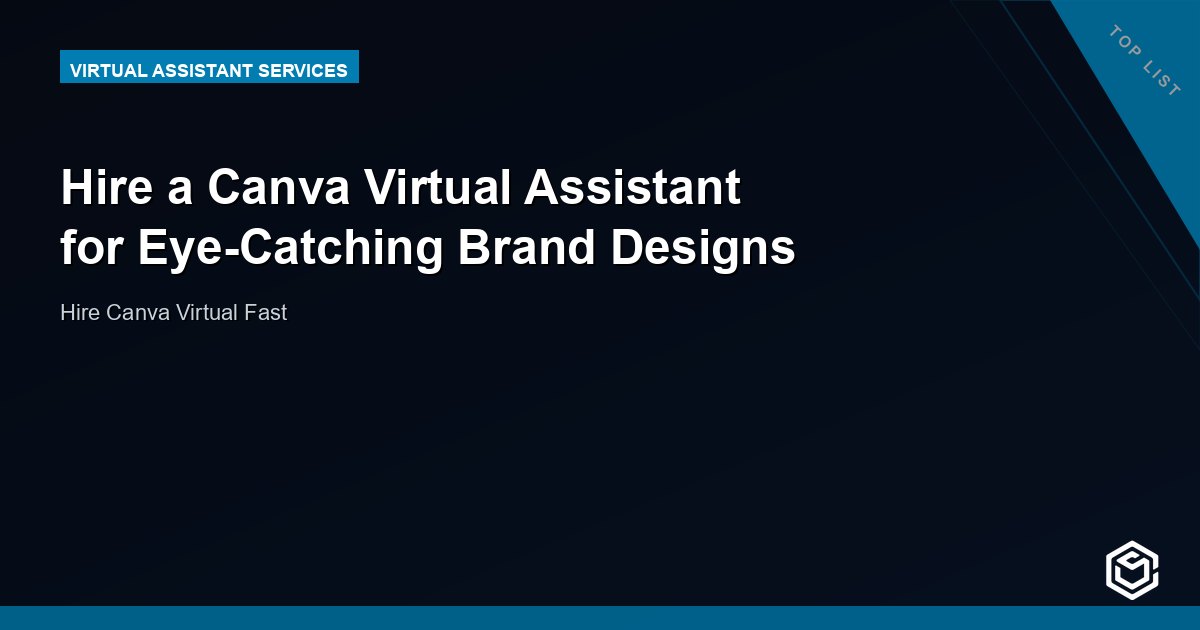 Hire a Canva Virtual Assistant for Eye-Catching Brand Designs