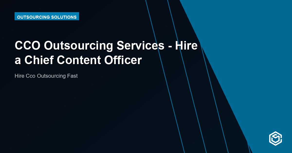 CCO Outsourcing Services - Hire a Chief Content Officer