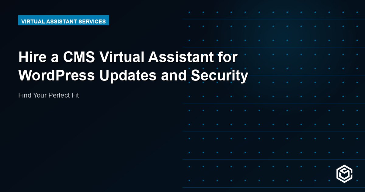 Hire a CMS Virtual Assistant for WordPress Updates and Security
