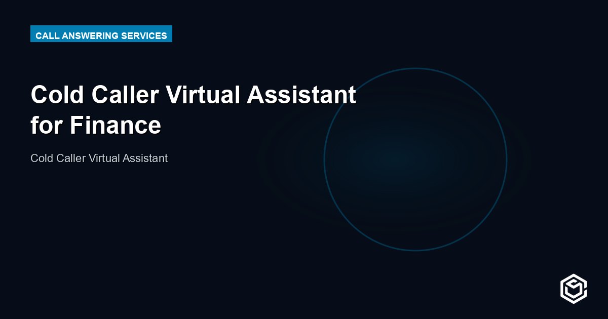 Cold Caller Virtual Assistant for Finance