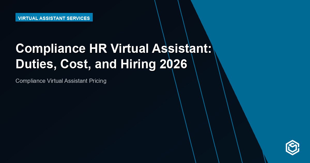Compliance HR Virtual Assistant: Duties, Cost, and Hiring 2026
