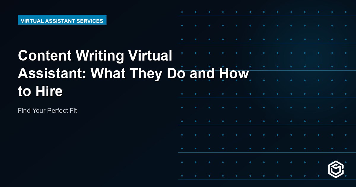 Content Writing Virtual Assistant: What They Do and How to Hire