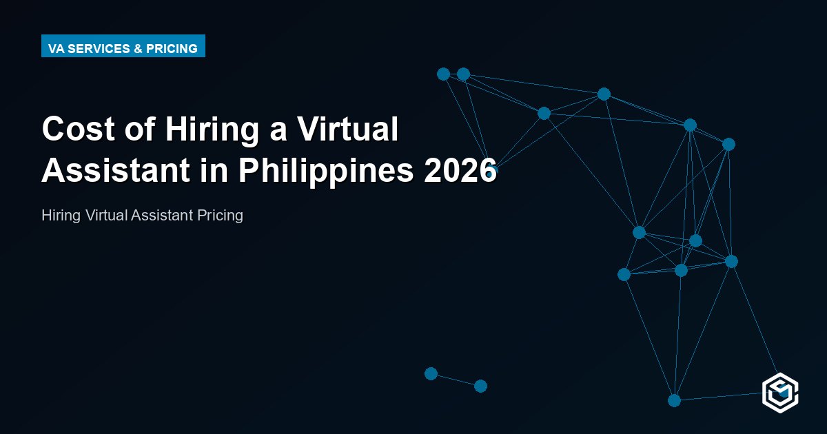 Cost of Hiring Virtual Assistant in the Philippines