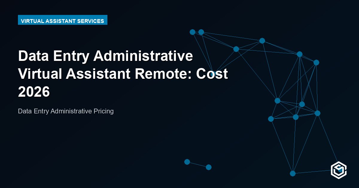 Data Entry Administrative Virtual Assistant Remote: Cost 2026