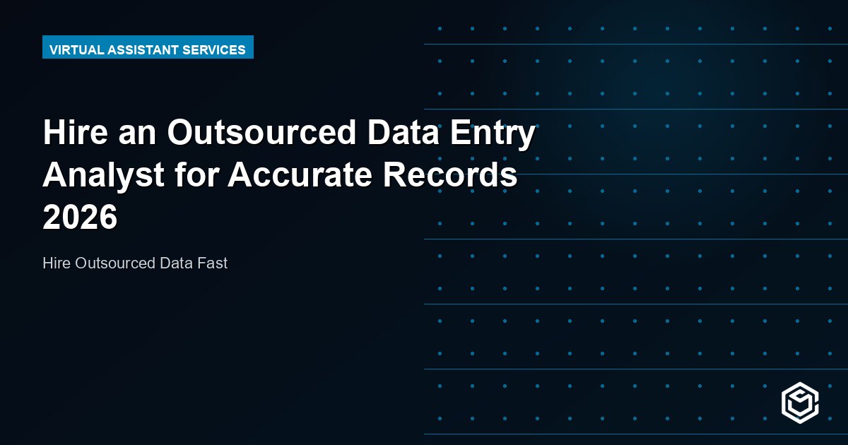 Hire an Outsourced Data Entry Analyst for Accurate Records 2026