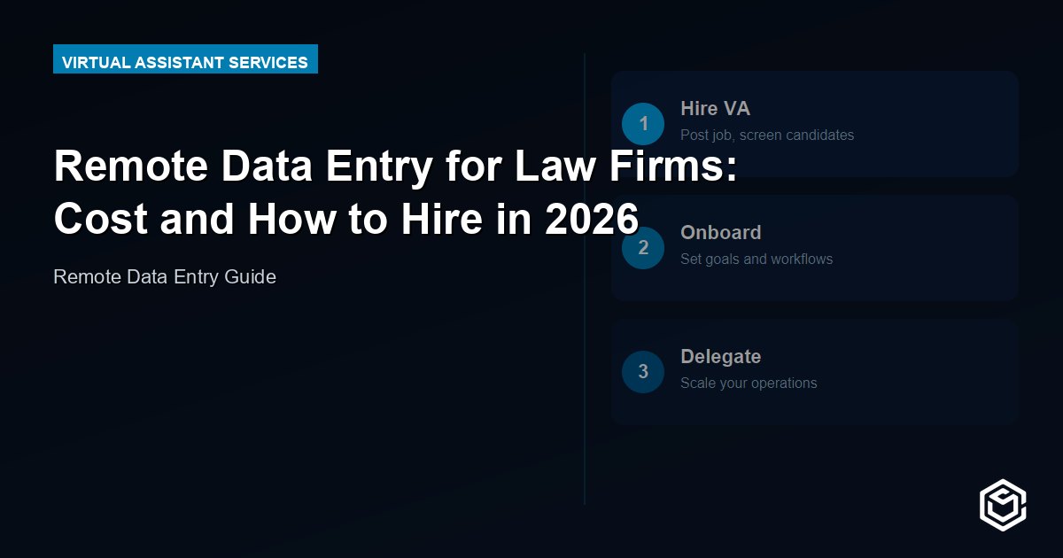 Remote Data Entry for Law Firms: Cost and How to Hire in 2026