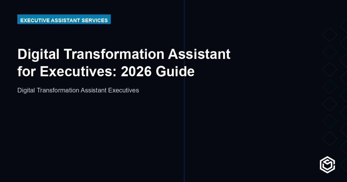 Digital Transformation Assistant for Executives: 2026 Guide