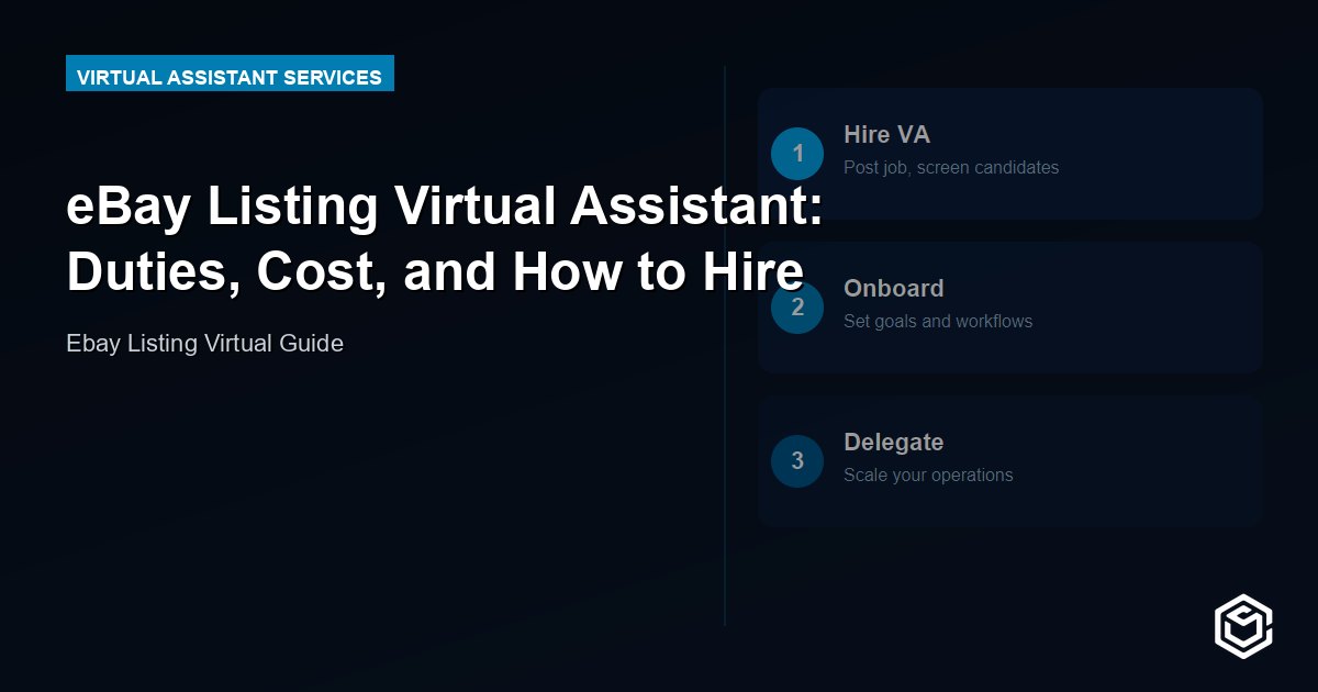 eBay Listing Virtual Assistant: Duties, Cost, and How to Hire