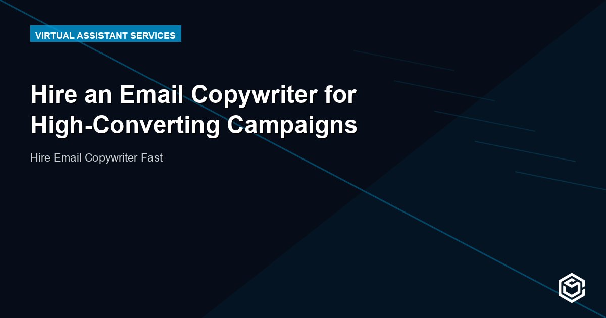 Hire an Email Copywriter for High-Converting Campaigns