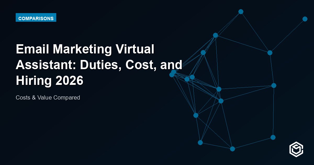 Email Marketing Virtual Assistant: Duties, Cost, and Hiring 2026