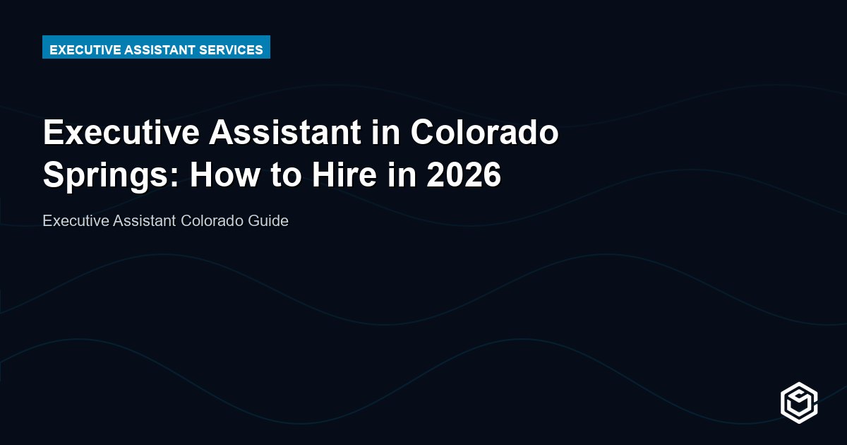 Executive Assistant in Colorado Springs: How to Hire in 2026