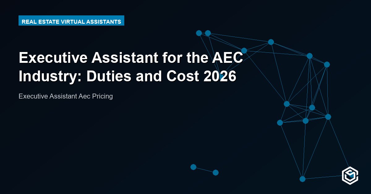 Executive Assistant for the AEC Industry: Duties and Cost 2026