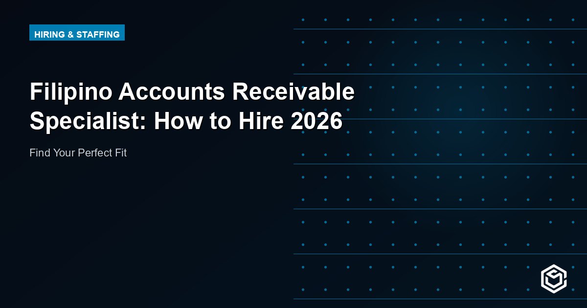Filipino Accounts Receivable Specialist: How to Hire 2026