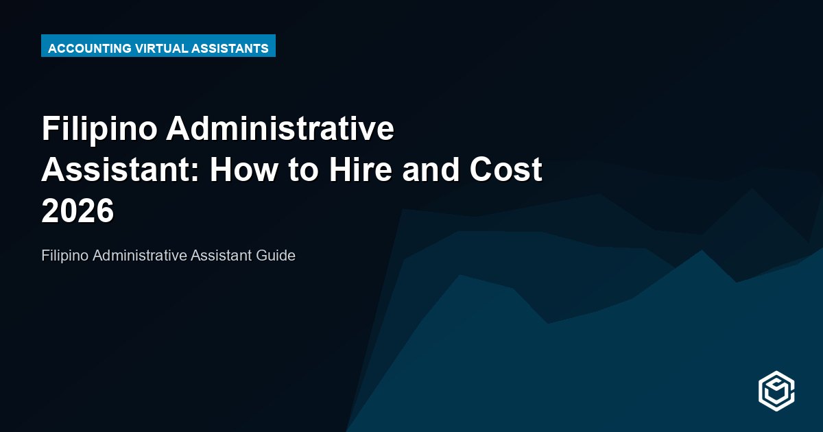 Filipino Administrative Assistant: How to Hire and Cost 2026