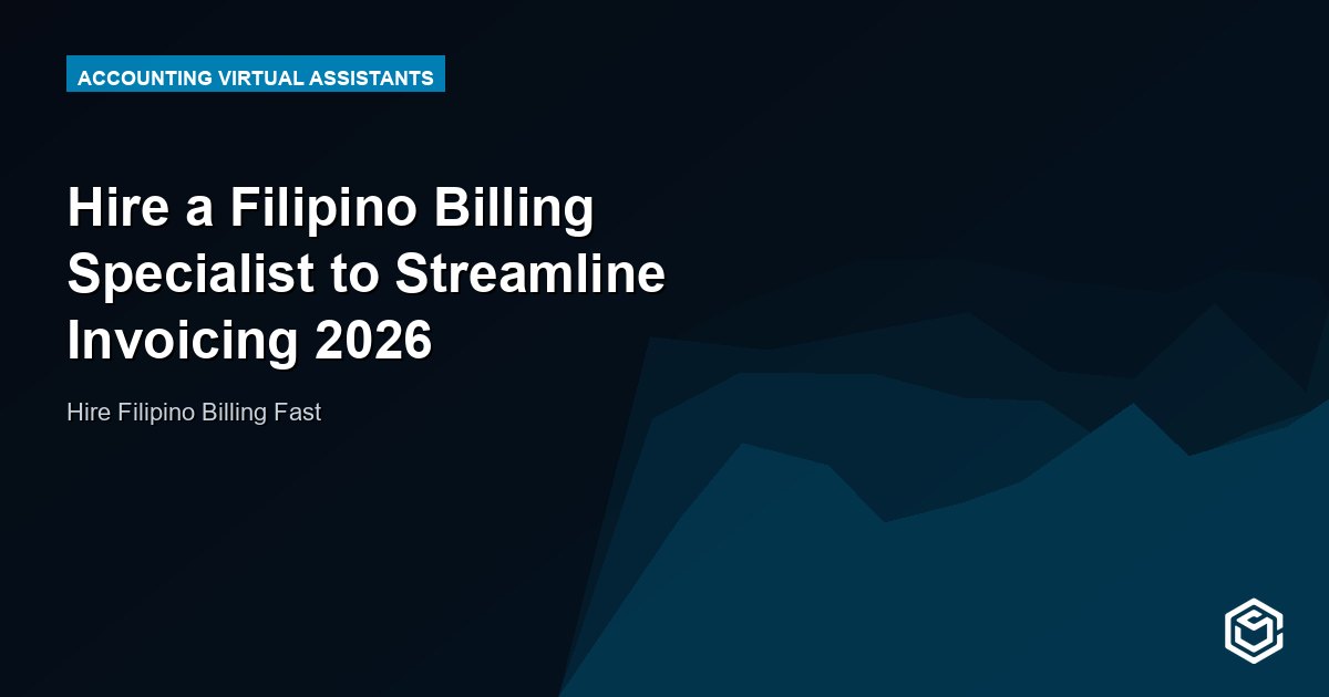 Hire a Filipino Billing Specialist to Streamline Invoicing 2026