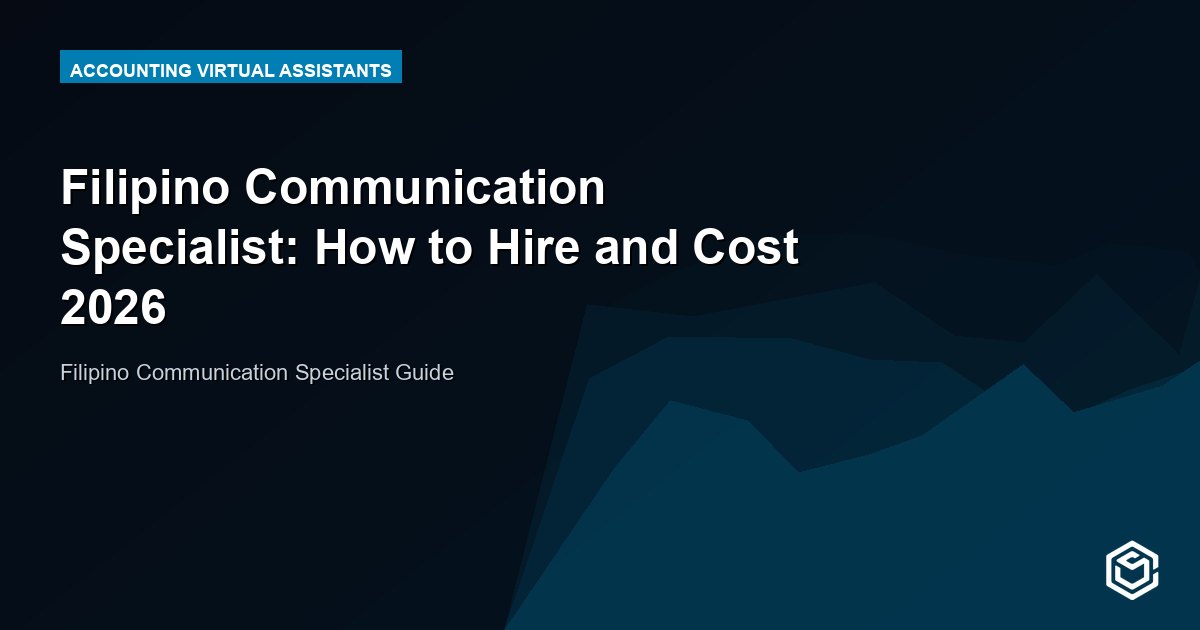 Filipino Communication Specialist: How to Hire and Cost 2026