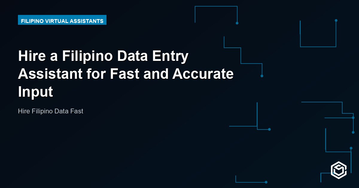 Hire a Filipino Data Entry Assistant for Fast and Accurate Input