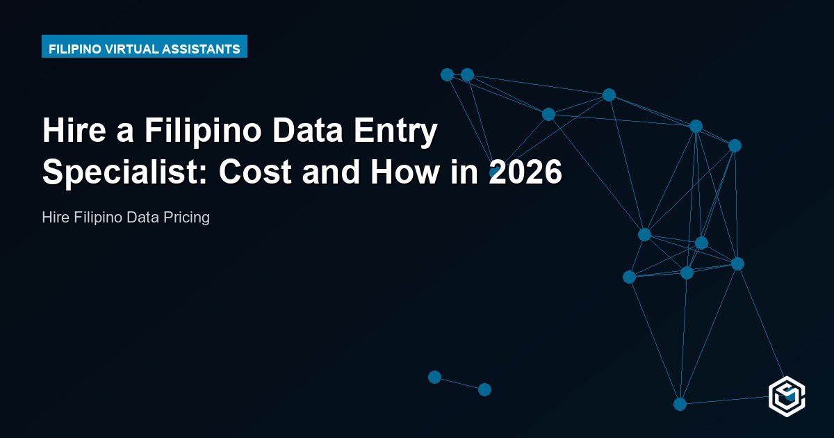 Hire a Filipino Data Entry Specialist: Cost and How in 2026