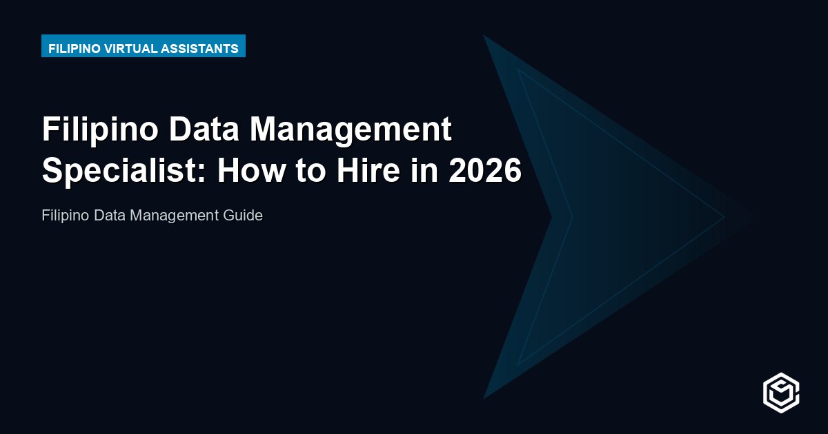 Filipino Data Management Specialist: How to Hire in 2026