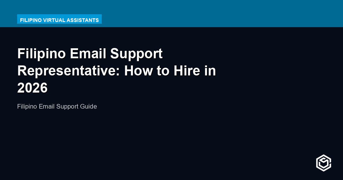 Filipino Email Support Representative: How to Hire in 2026