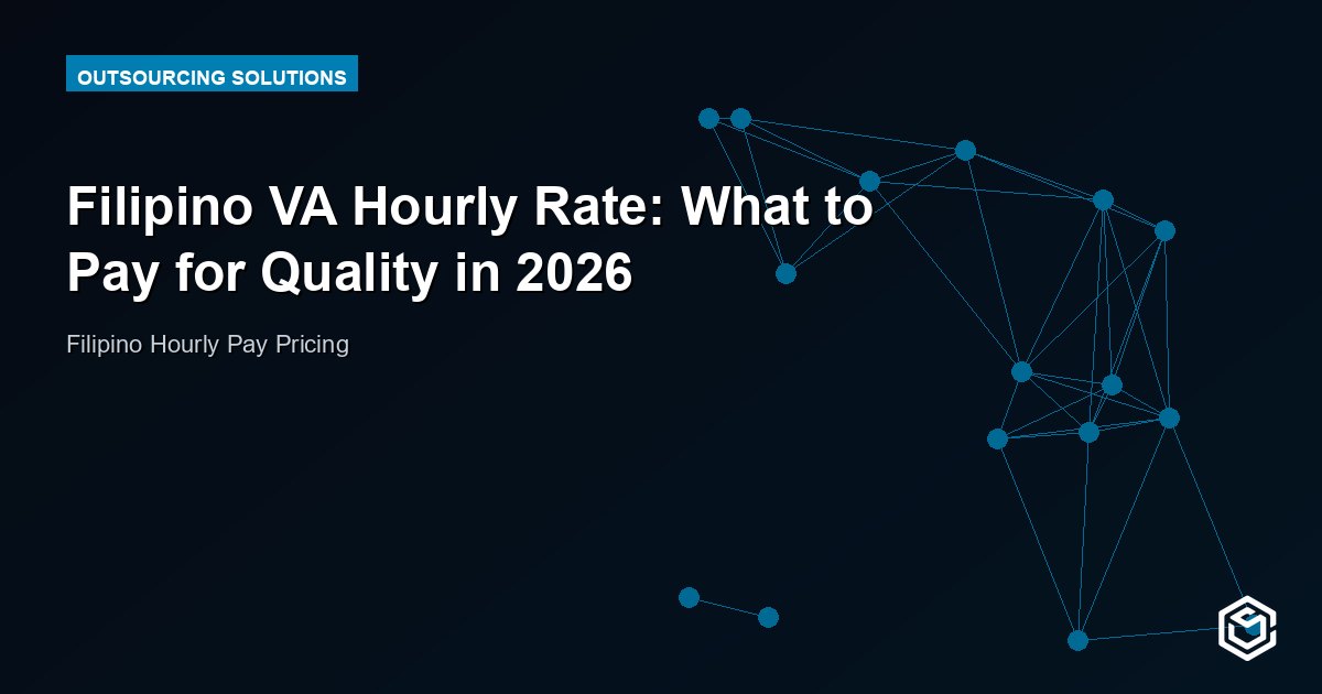 Filipino VA Hourly Rate: What to Pay for Quality in 2026