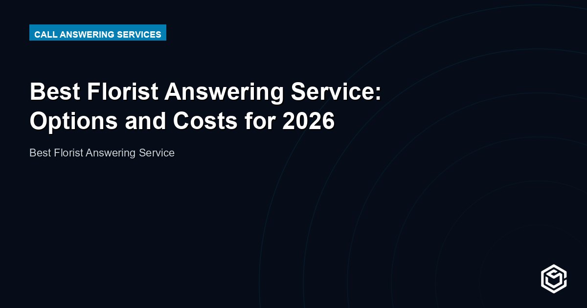 Best Florist Answering Service: Options and Costs for 2026