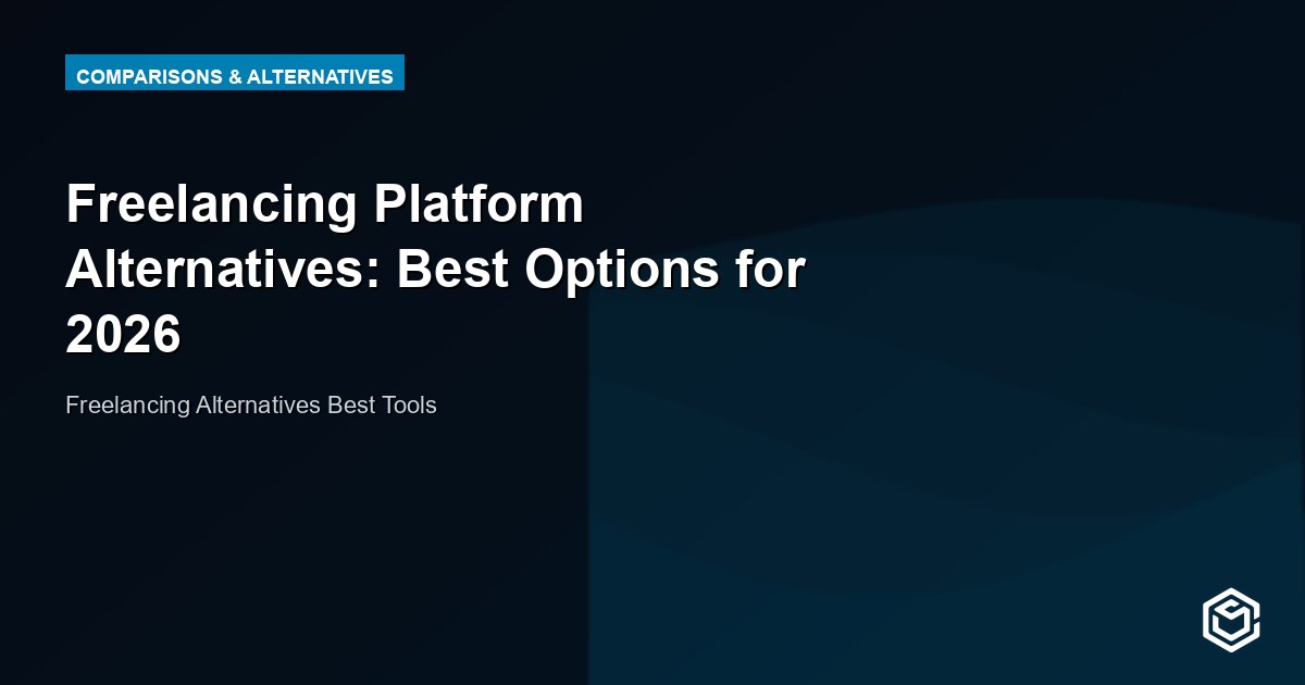 Freelancing Platform Alternatives: Best Options for 2026