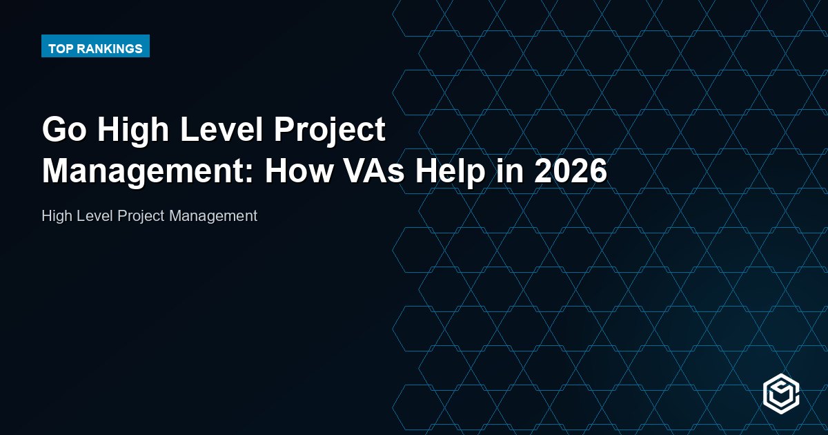 Go High Level Project Management: How VAs Help in 2026
