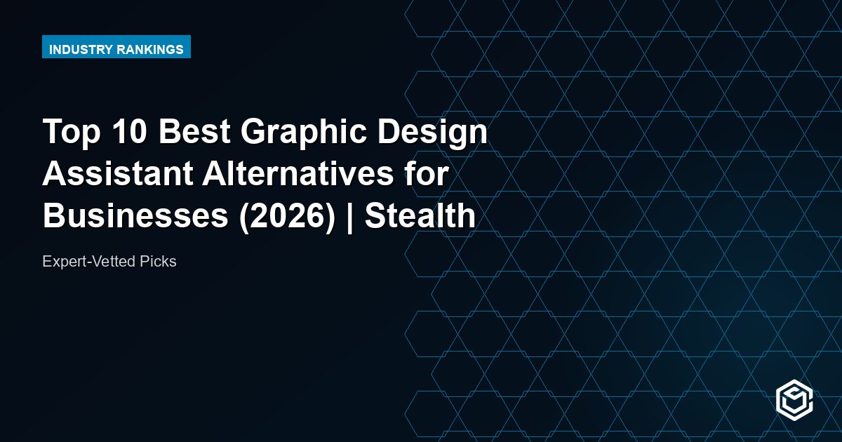 Top 10 Best Graphic Design Assistant Alternatives for Businesses (2026) | Stealth Agents