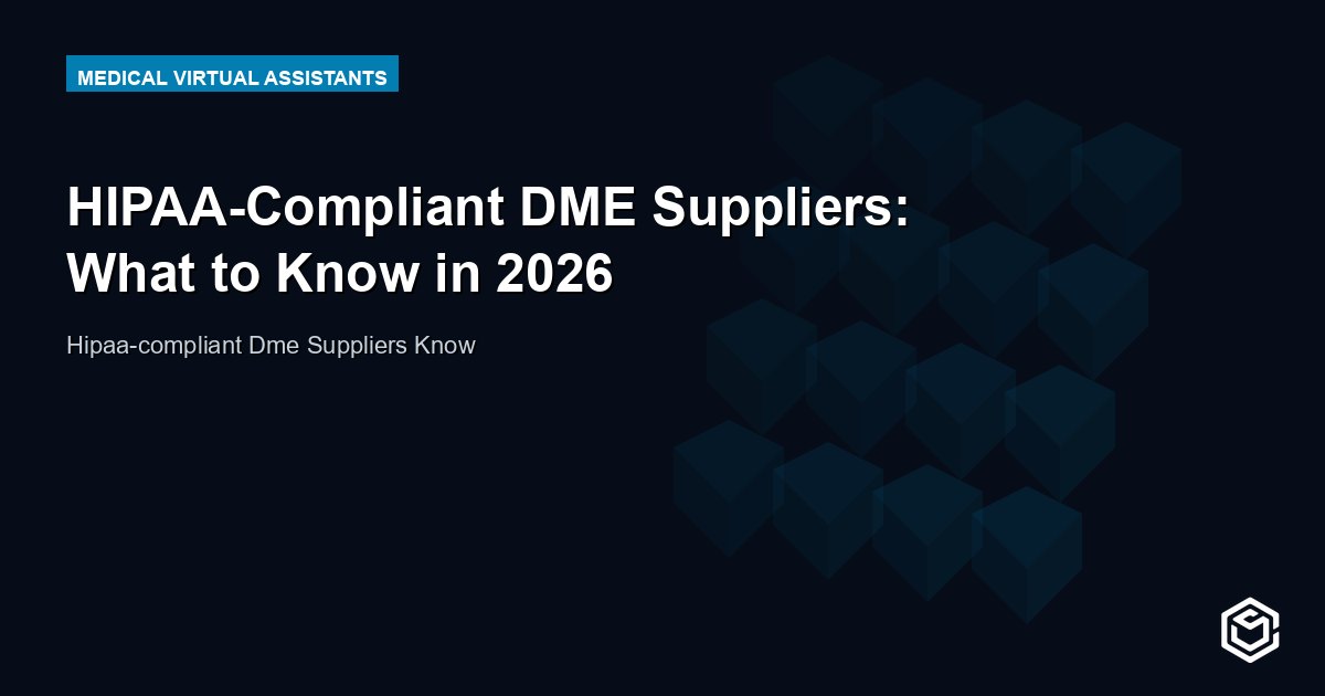 HIPAA-Compliant DME Suppliers: What to Know in 2026
