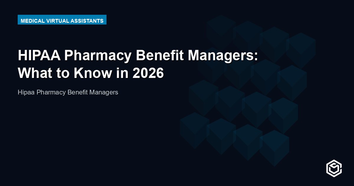 HIPAA Pharmacy Benefit Managers: What to Know in 2026