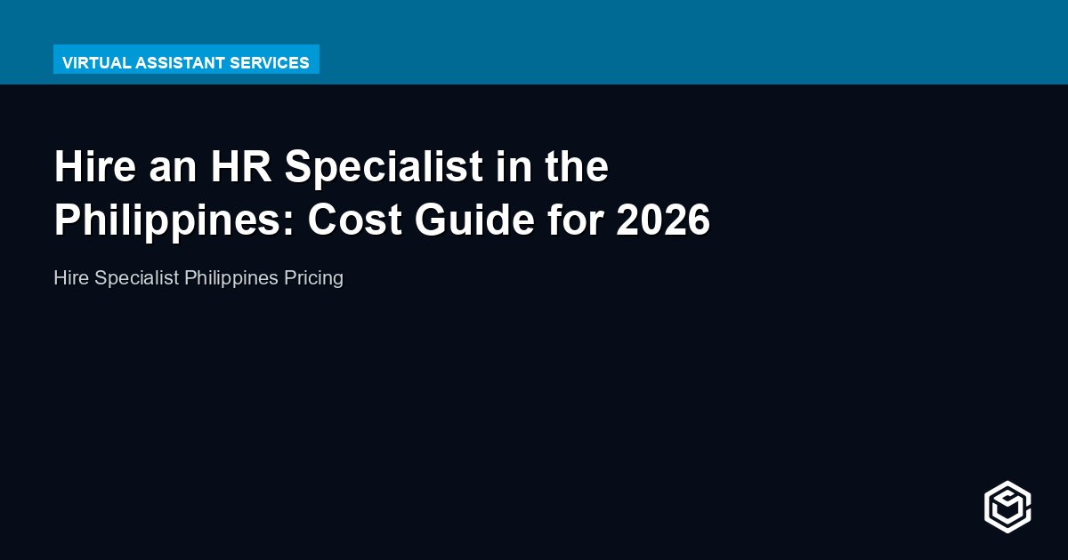 Hire an HR Specialist in the Philippines: Cost Guide for 2026