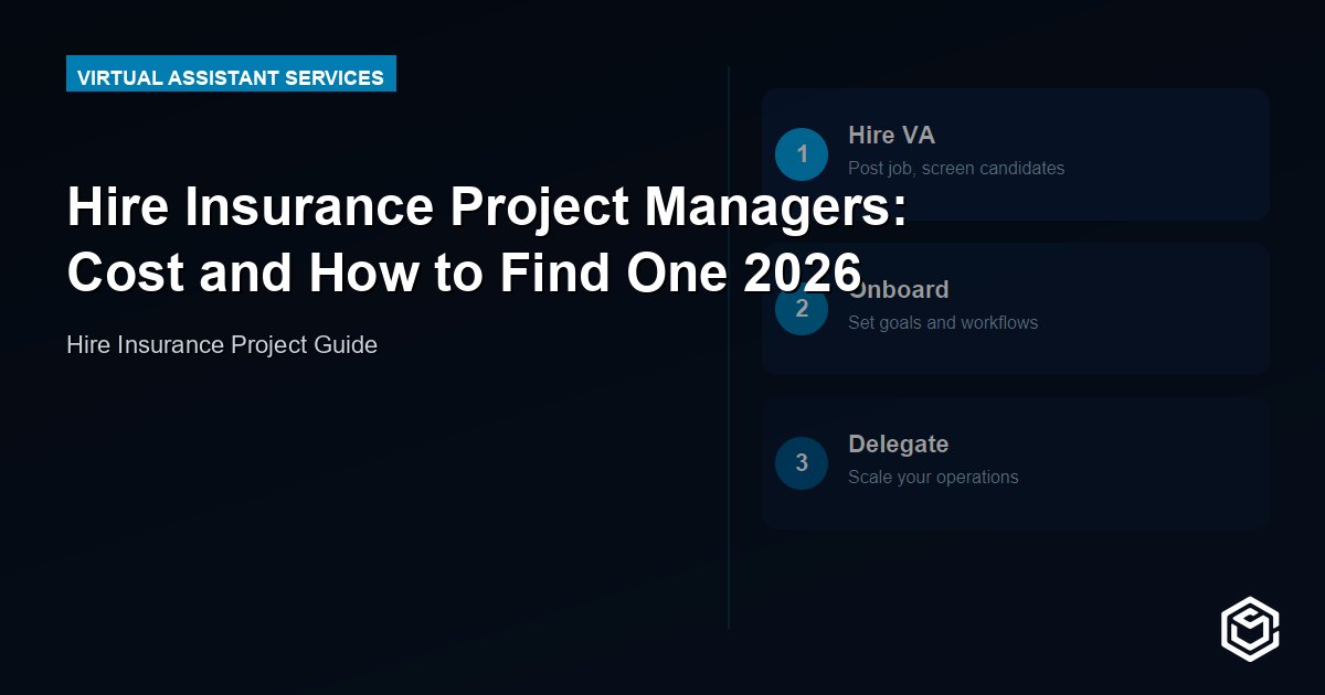 Hire Insurance Project Managers: Cost and How to Find One 2026