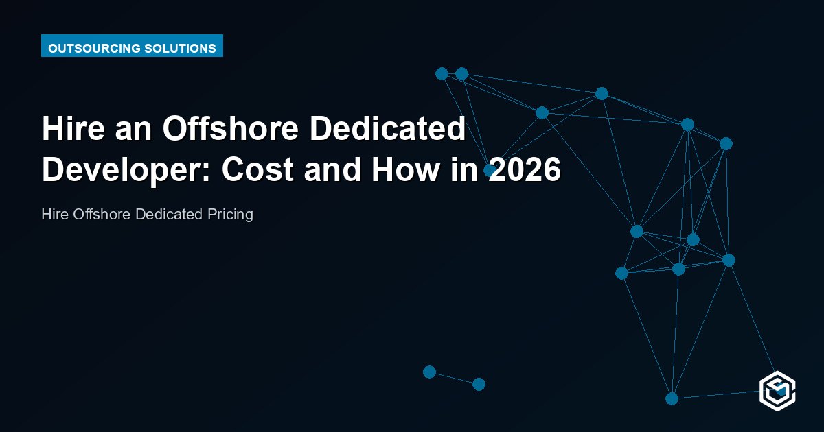 Hire an Offshore Dedicated Developer: Cost and How in 2026