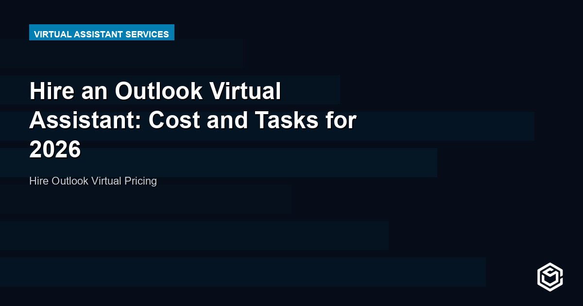 Hire an Outlook Virtual Assistant: Cost and Tasks for 2026