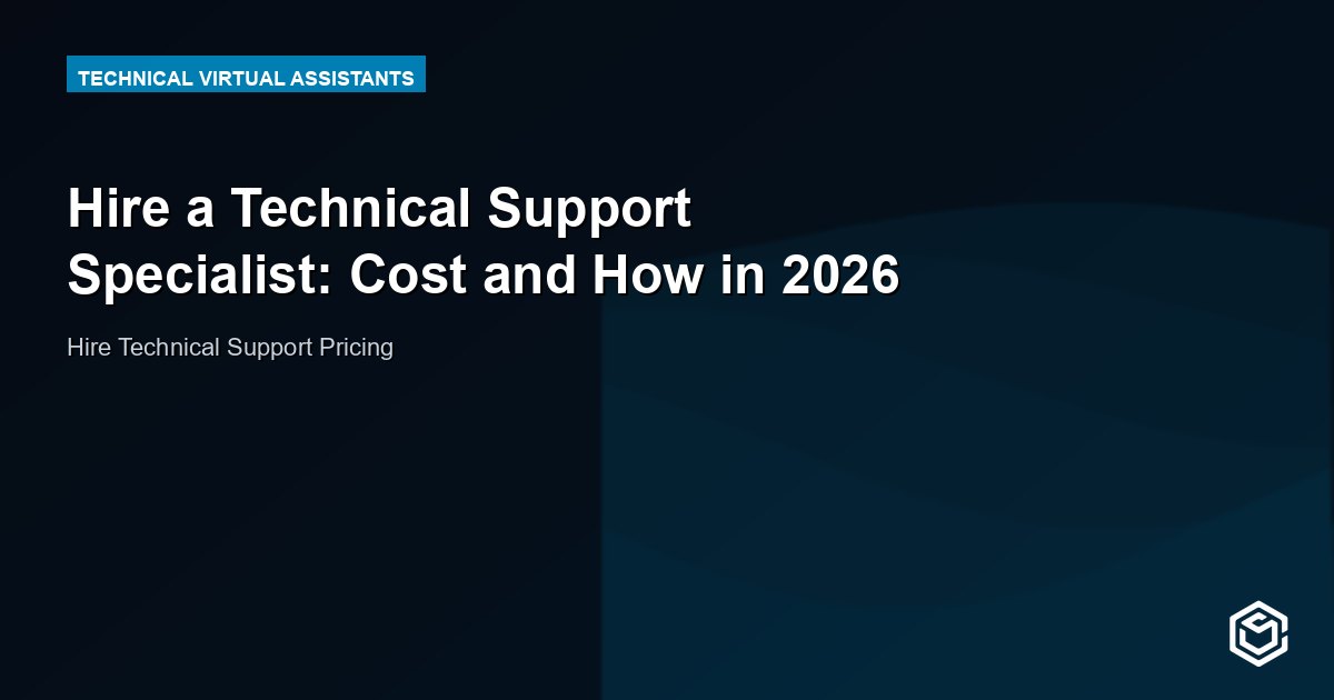 Hire a Technical Support Specialist: Cost and How in 2026
