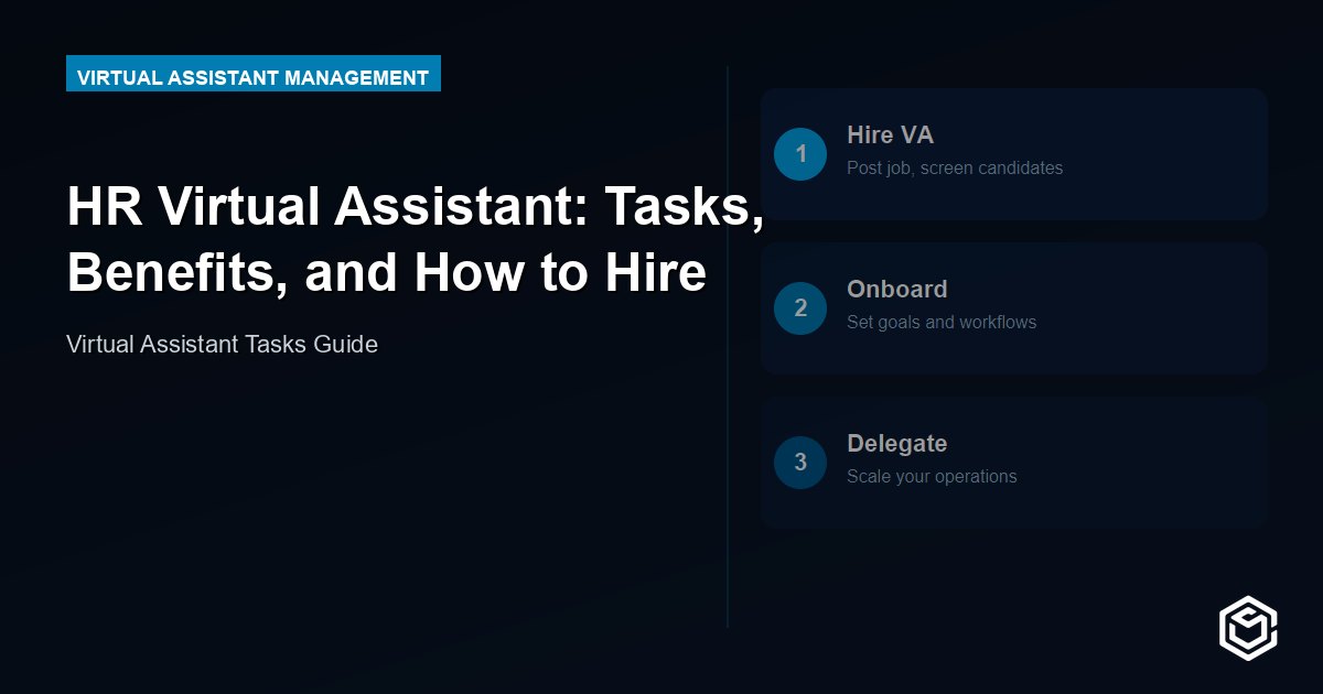 HR Virtual Assistant: Tasks, Benefits, and How to Hire