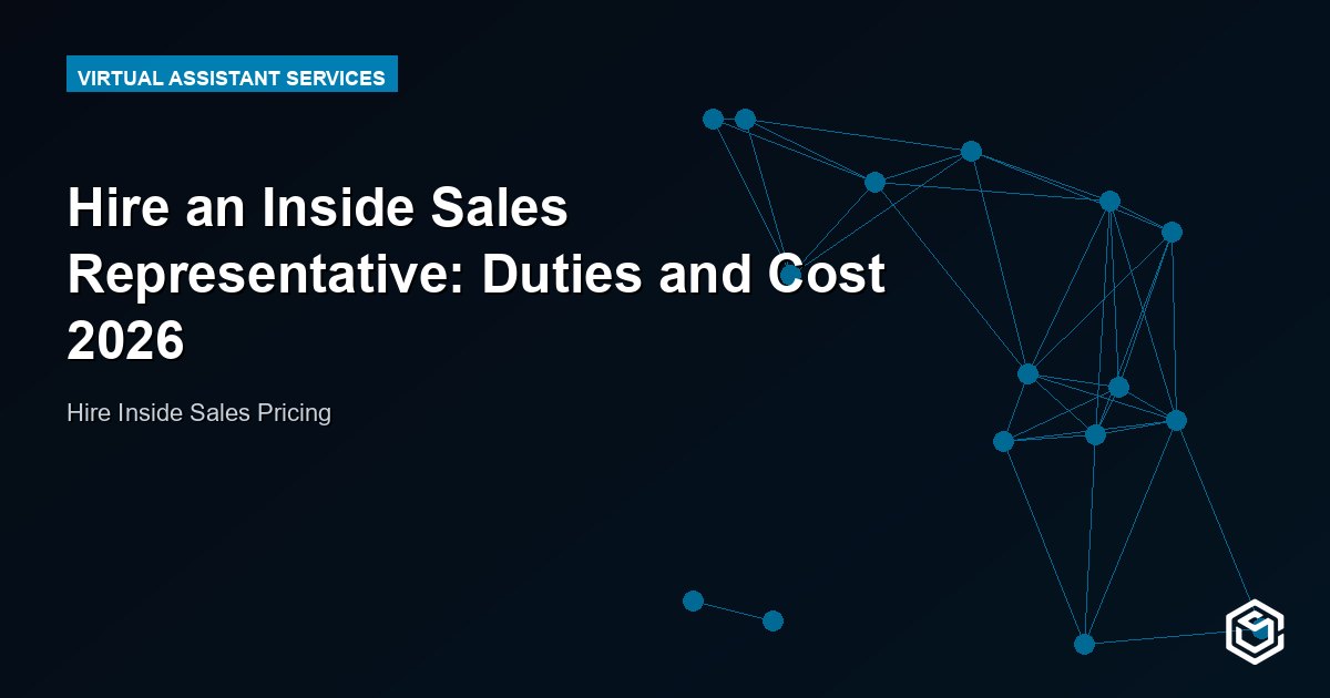 Hire an Inside Sales Representative: Duties and Cost 2026