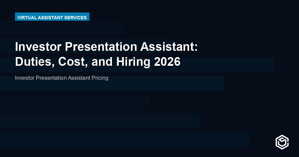 Investor Presentation Assistant: Duties, Cost, and Hiring 2026