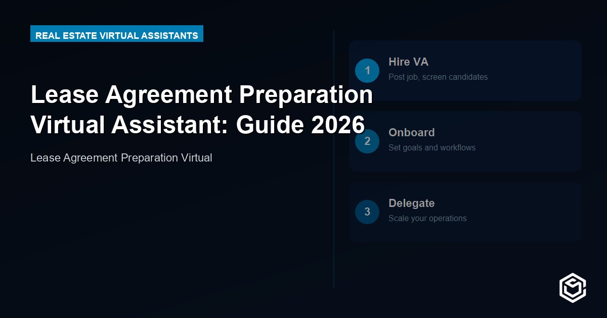 Lease Agreement Preparation Virtual Assistant: Guide 2026