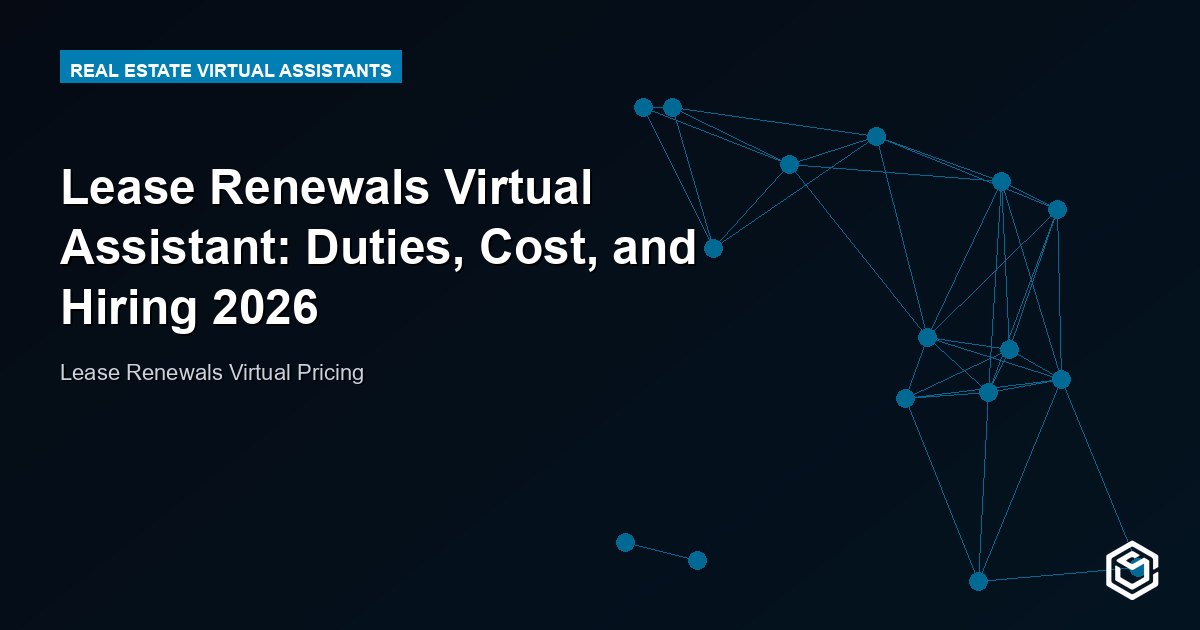 Lease Renewals Virtual Assistant: Duties, Cost, and Hiring 2026