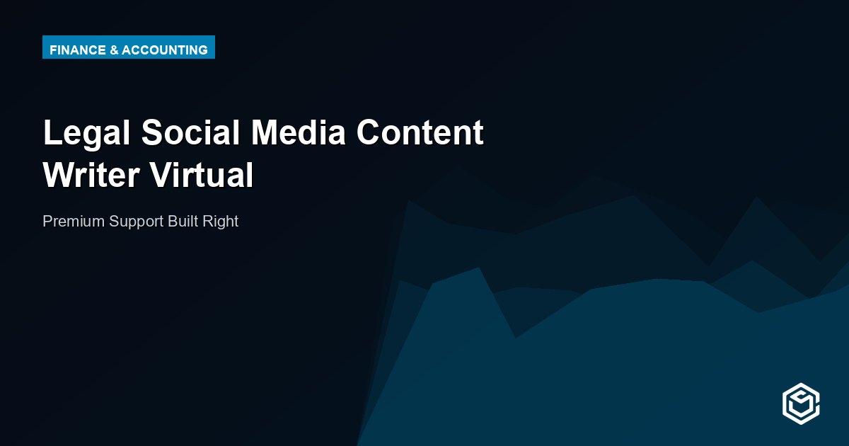 Legal Social Media Content Writer Virtual